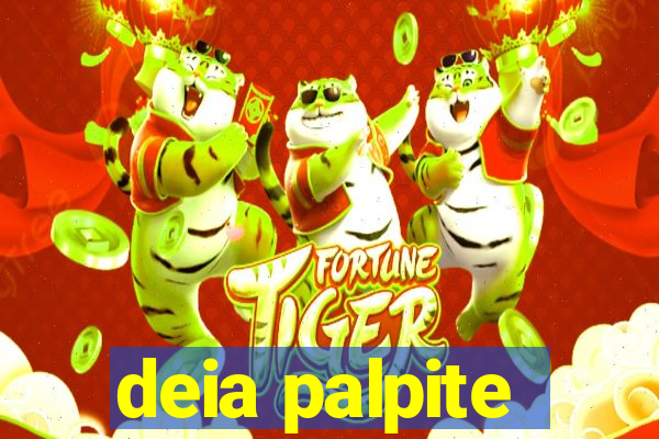 deia palpite